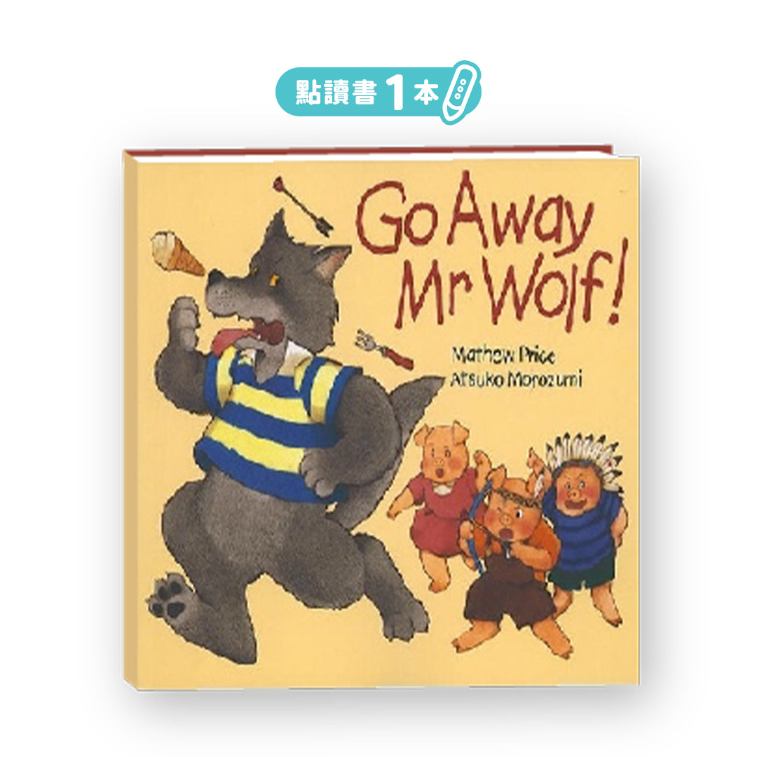 Go Away Mr Wolf 點讀繪本