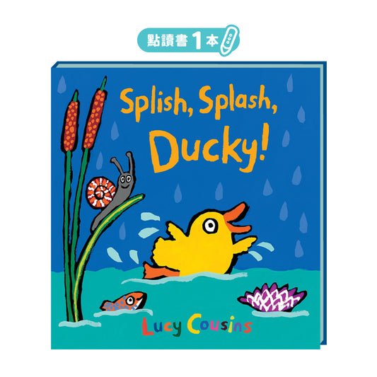 Splish, Splash, Ducky! 點讀繪本